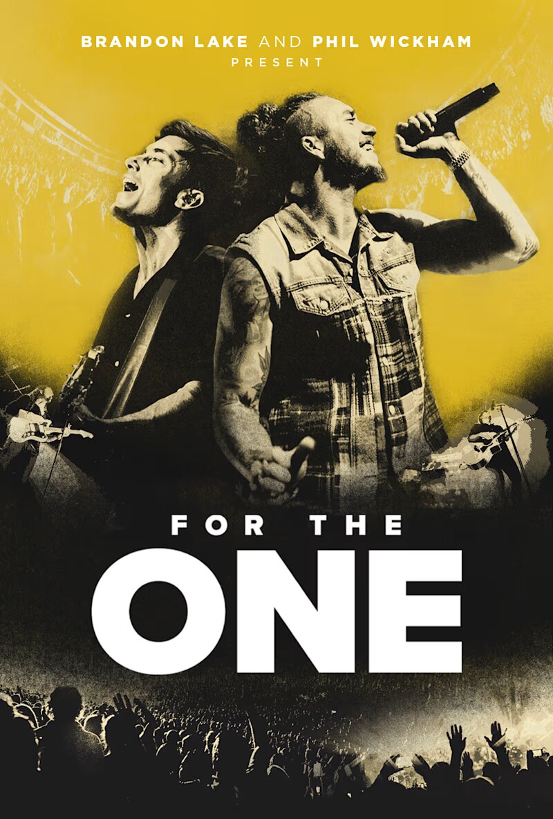 Brandon Lake and Phil Wickham Present: For the One