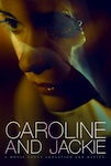 Caroline and Jackie poster