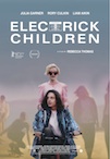 Electrick Children poster