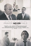 Prayer Never Fails poster