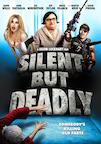 Silent But Deadly poster