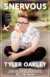 Snervous Tyler Oakley poster