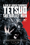 Tetsuo III: The Bullet Man poster